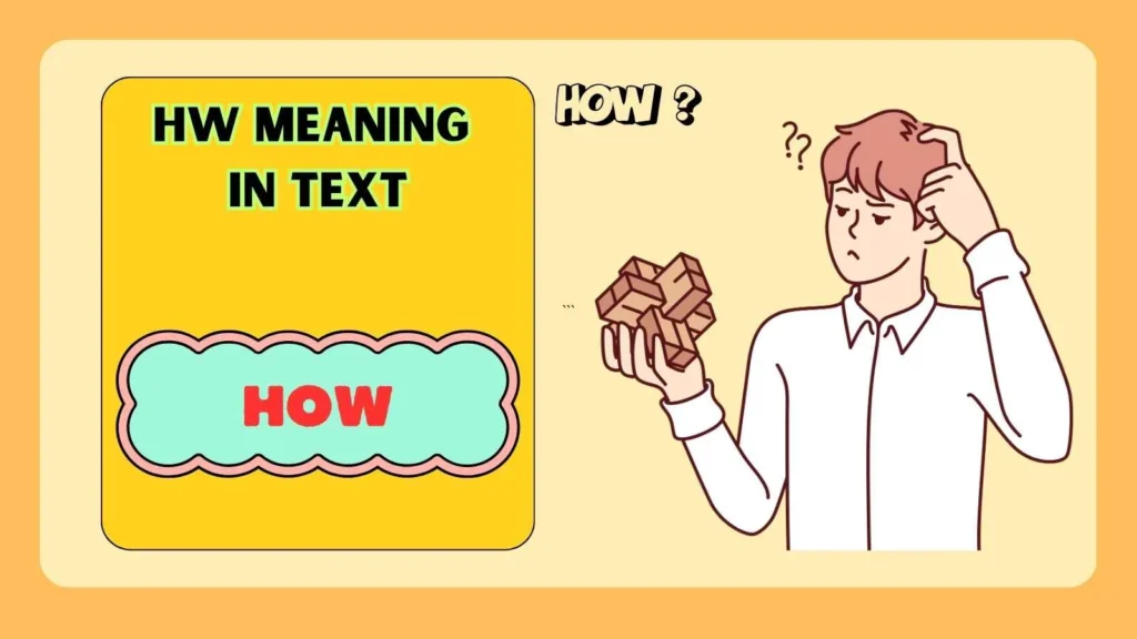 HW Meaning in Text from a Guy