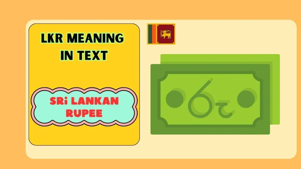 LKR Meaning in Instagram