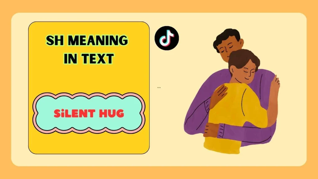 SH Meaning on TikTok