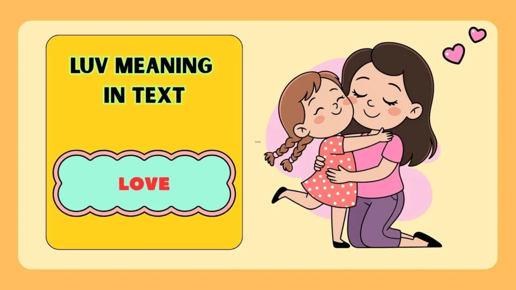 What Does Luv Mean from a Girl