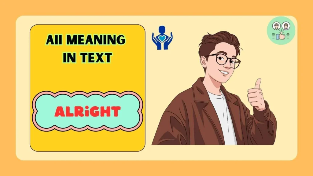 Aii Meaning in Text from a Boy