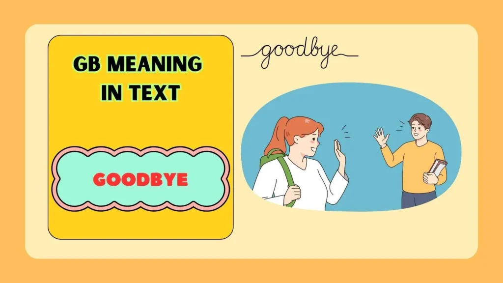 GB Meaning in Snapchat