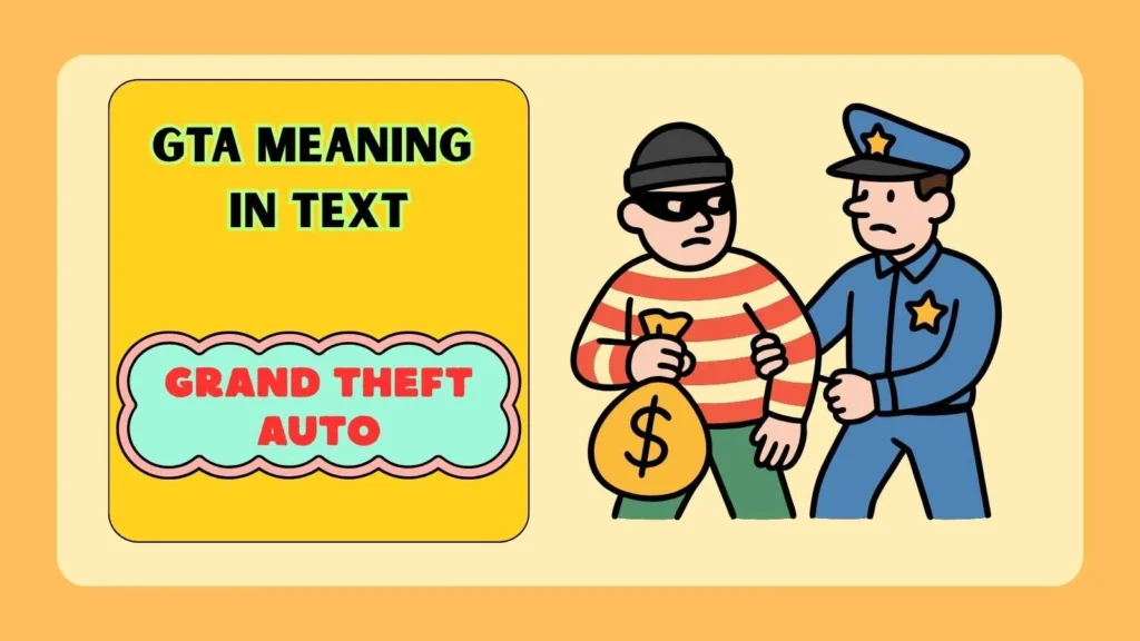 GTA Meaning in Text Funny