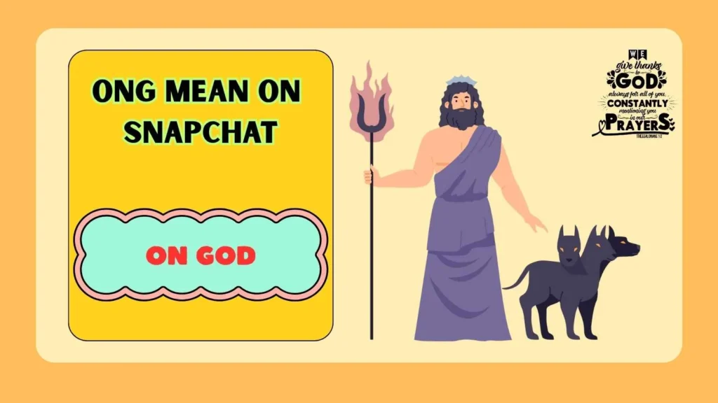 ONG Mean on Snapchat