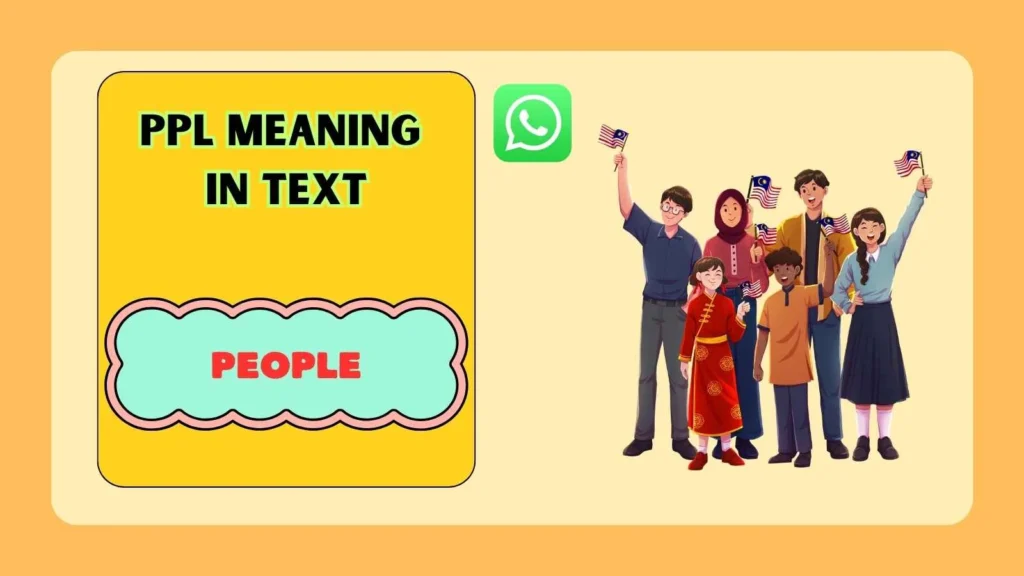 PPL Means in WhatsApp