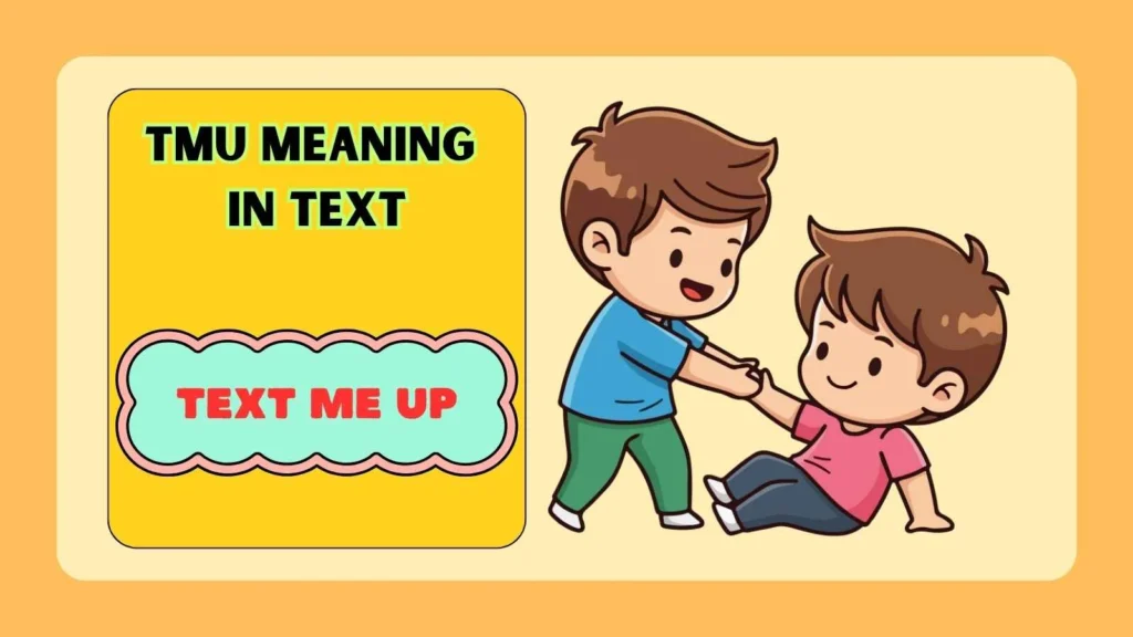 TMU Meaning in Text from a Boy