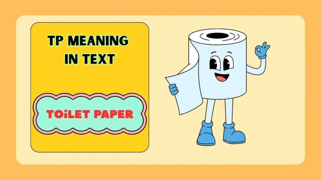 TP Meaning in Text