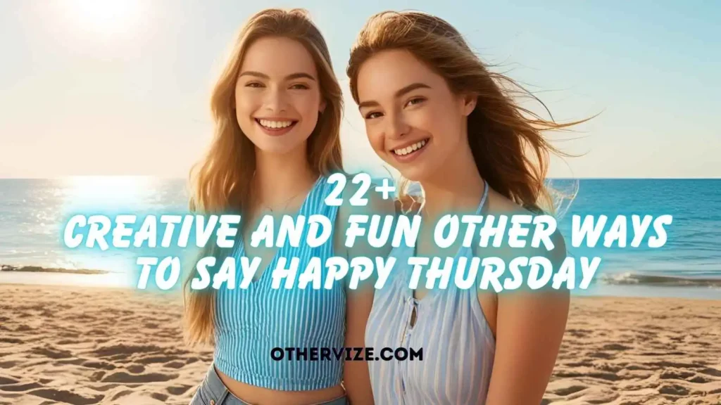 other ways to say happy Thursday