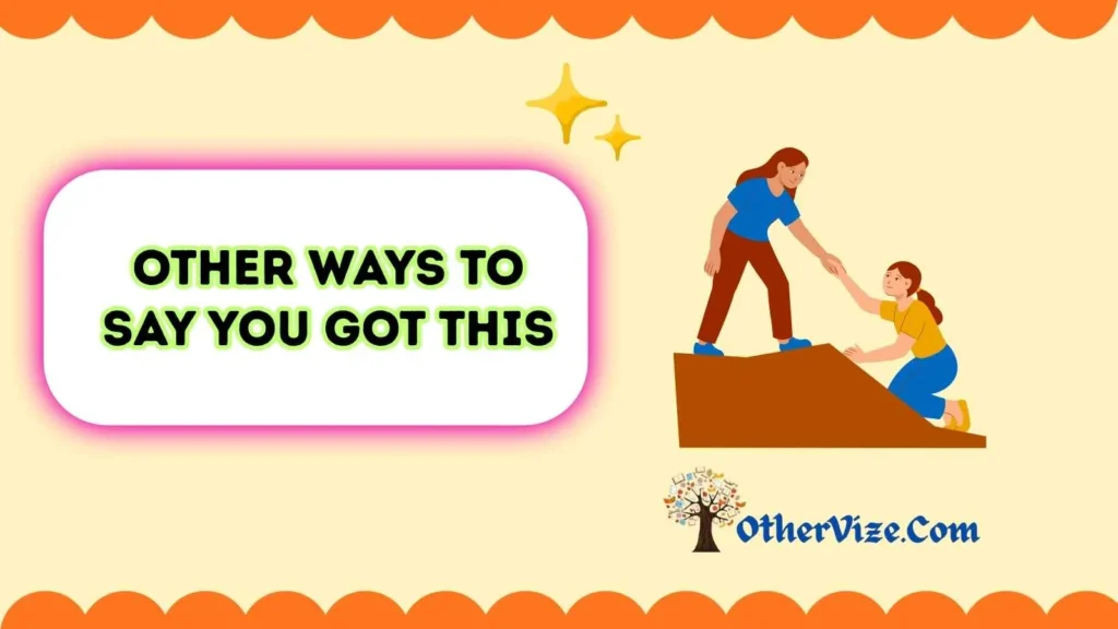 Another Way to Say I Support You