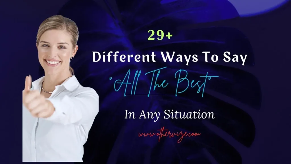 other ways to say all the best