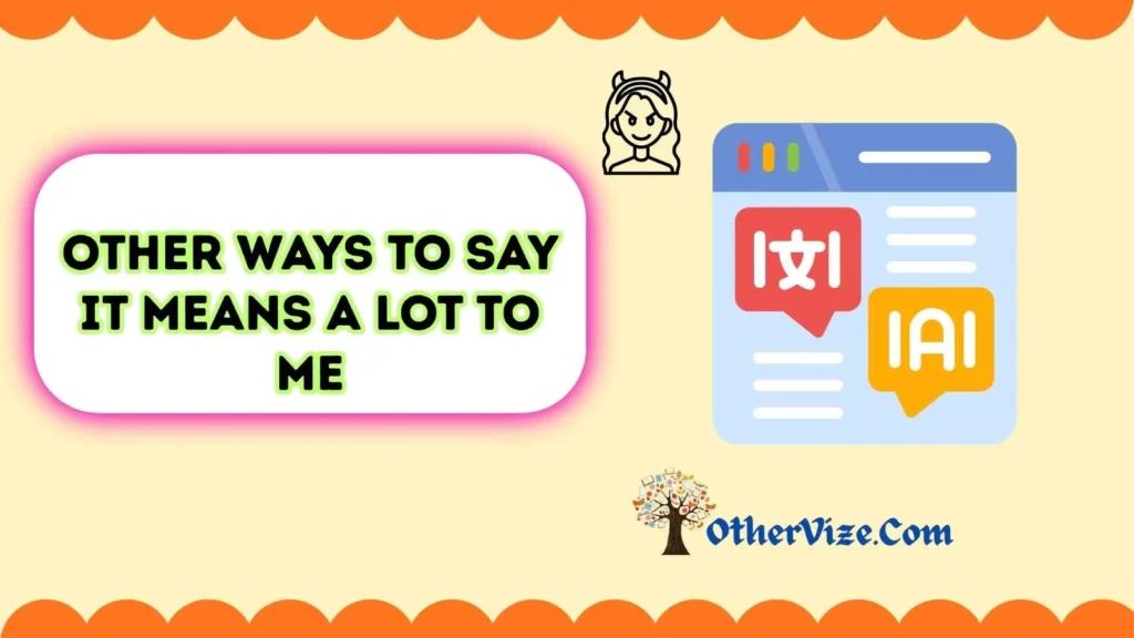 Your Words Mean a Lot to Me (Meaning)