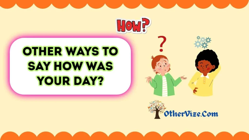Flirty Ways to Ask “How Was Your Day