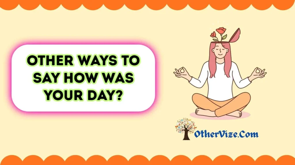 How to Ask “How Was Your Day” in a Romantic