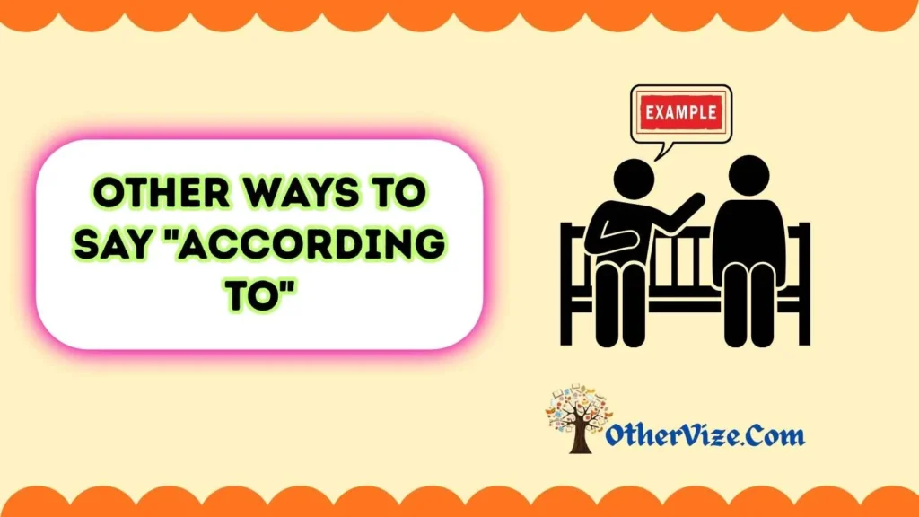 Other Ways to Say According to Examples