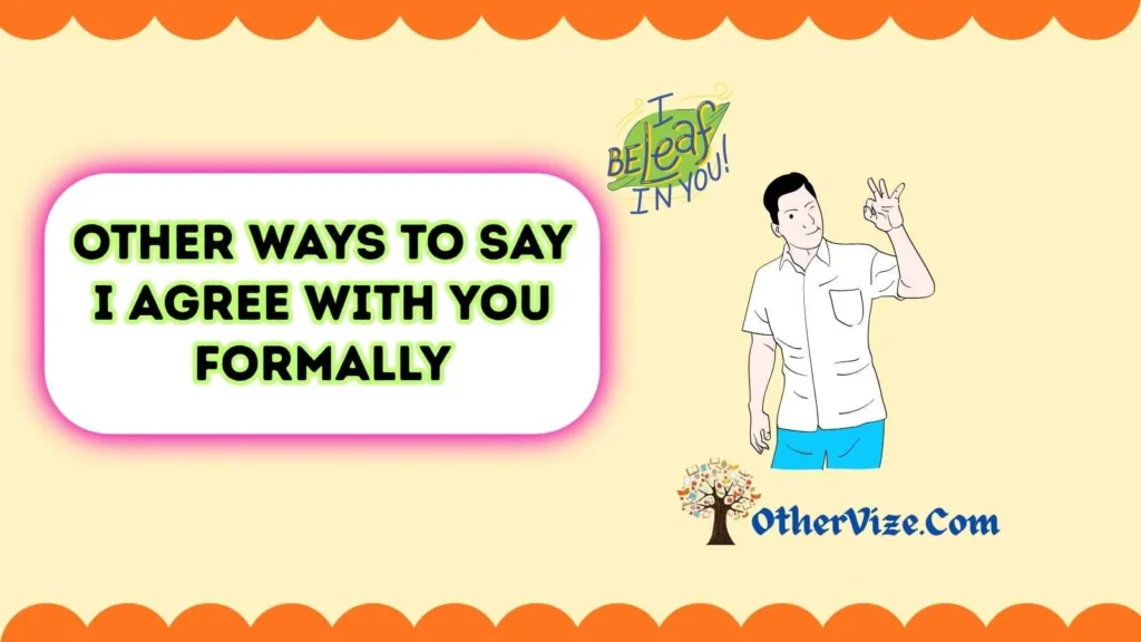 Say “I Agree with You” Formally in an Email