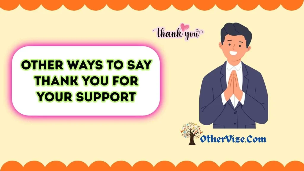 Say Thank You for Your Support at Work