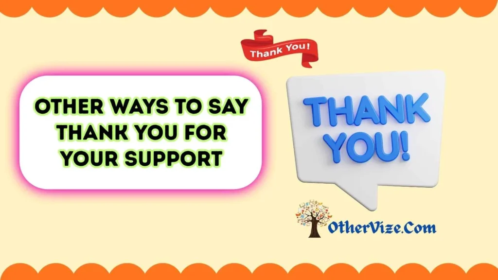 Say Thank You for Your Support to a Friend