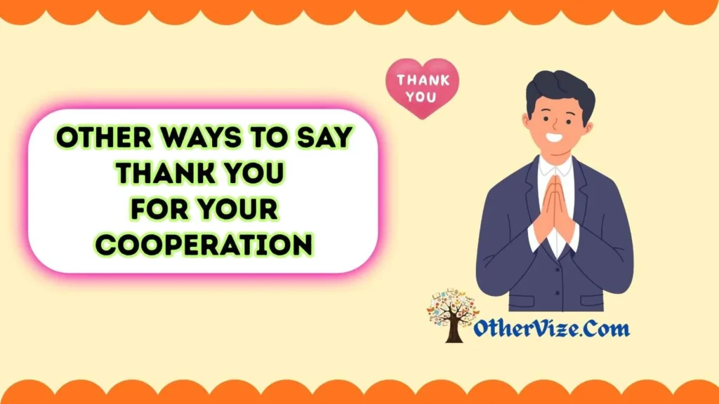 Thank You for Your Cooperation Meaning