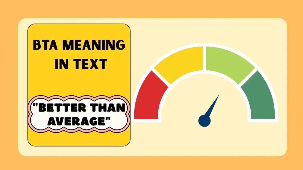 BTA Meaning in Text