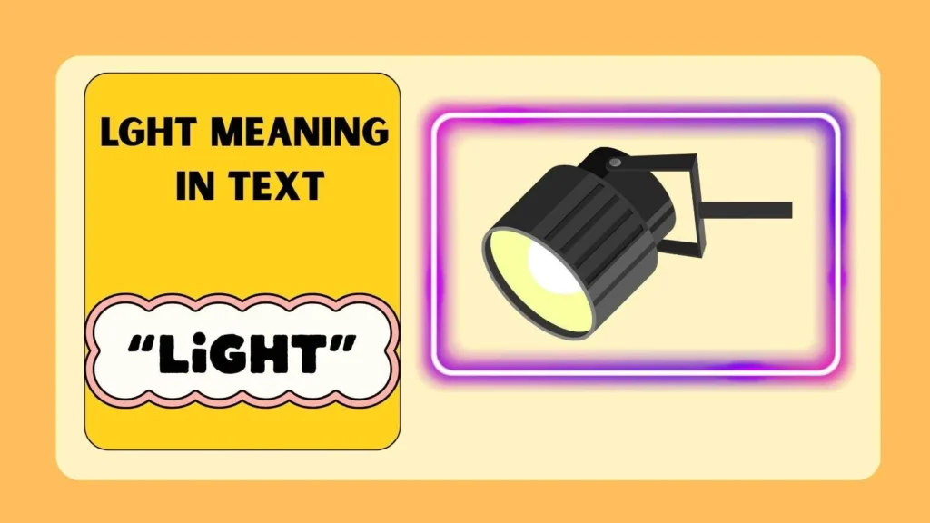 lght meaning in text