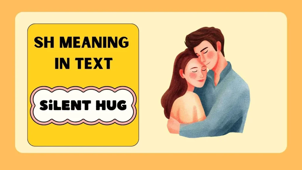 SH Meaning in Text