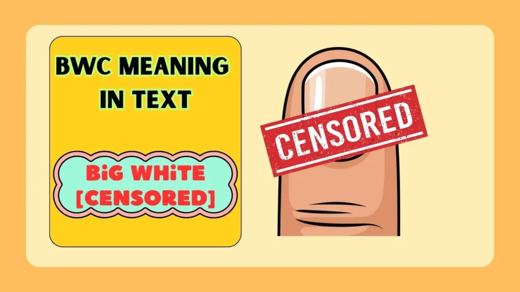 BWC Meaning in Text