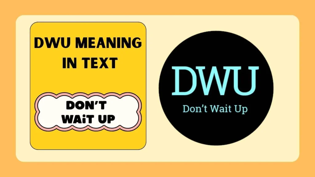 DWU Meaning in Text