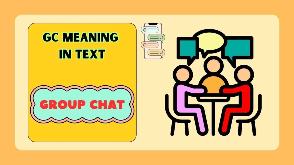 GC Meaning in Chat from a Girl