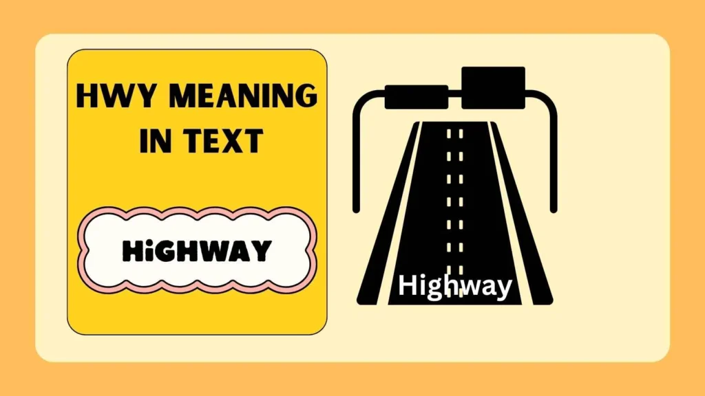 HWY Meaning in Text