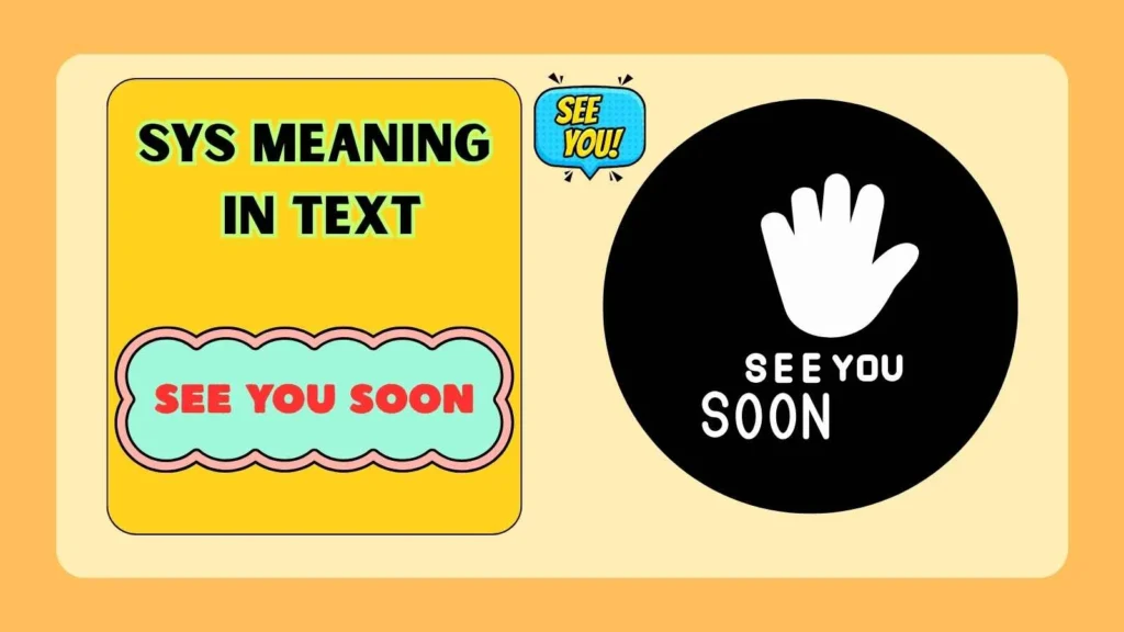 SYS Meaning in Text