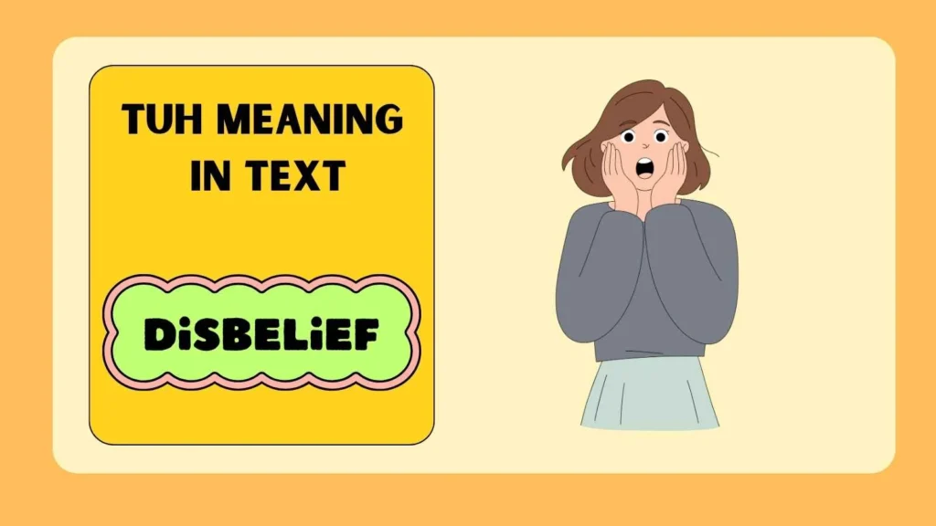 Tuh Meaning in Text