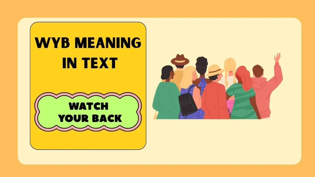 WYB Meaning in Text