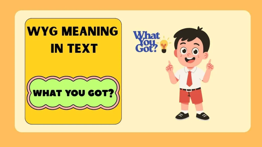 WYG Meaning in Text