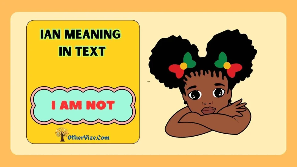 ian meaning in text