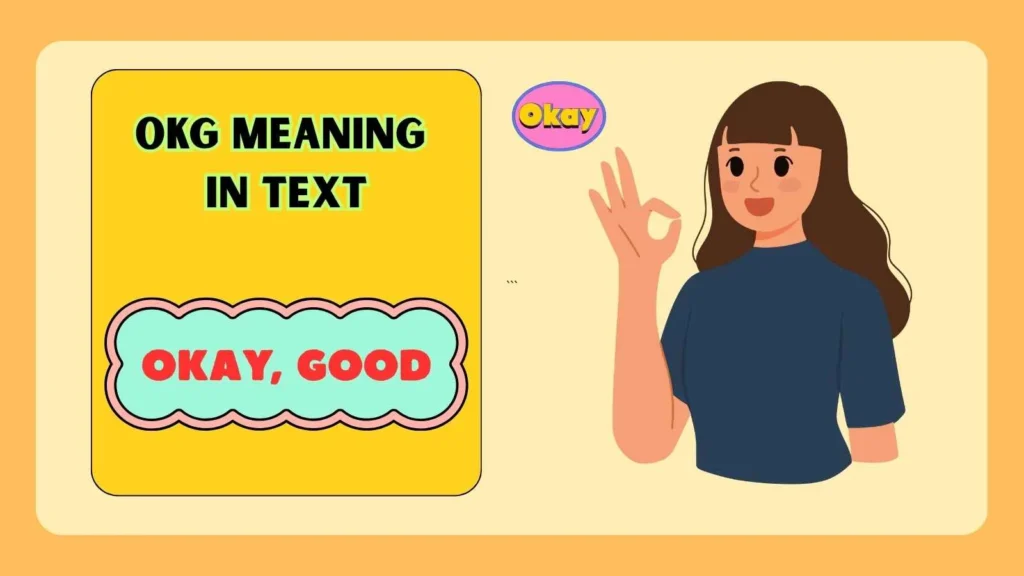 okg meaning in text