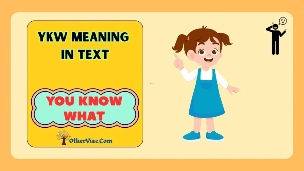 Ykw Meaning in Text